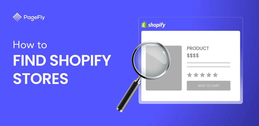 如何找到 Shopify 商店？ 【专家是这样做的】